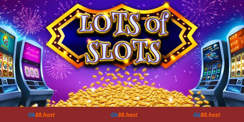 Sơ lược về Slot Game tại Gk88