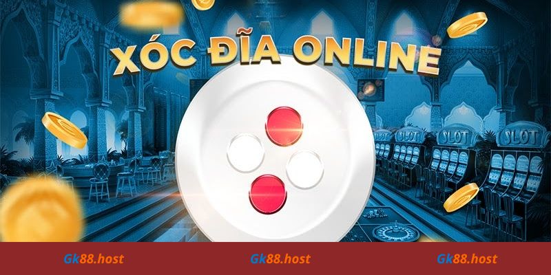 Game xóc đĩa đổi thưởng Gk88